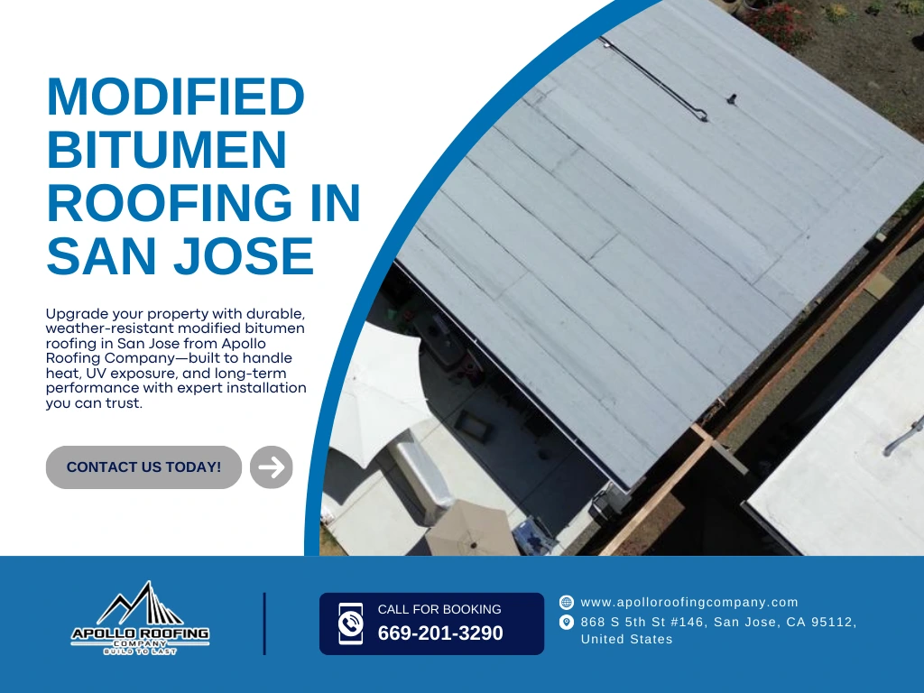 How Long Does a Modified Bitumen Roof Last in San Jose’s Climate