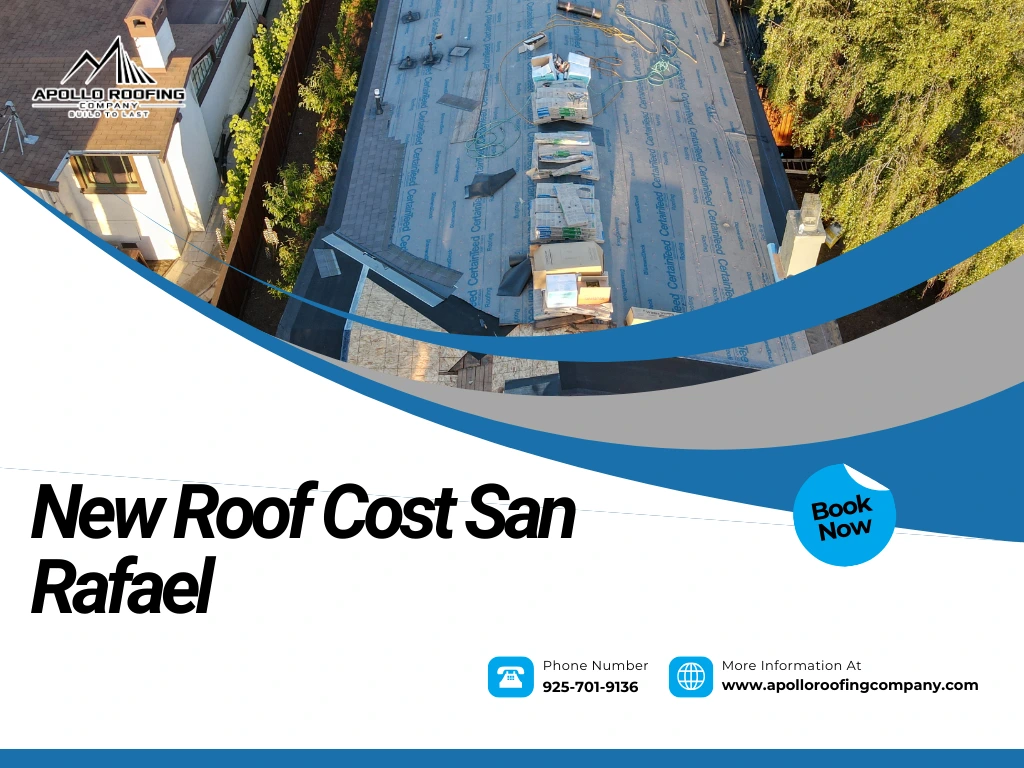 How Much Does a New Roof Cost in San Rafael