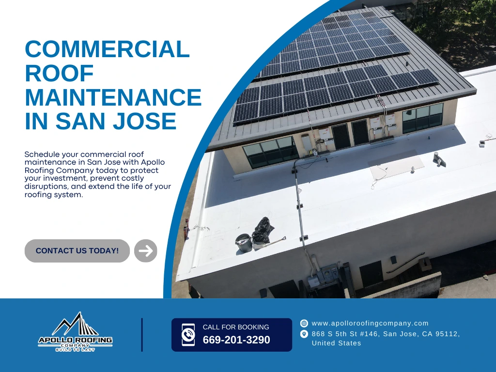 How Often Should You Schedule Commercial Roof Maintenance in San Jose