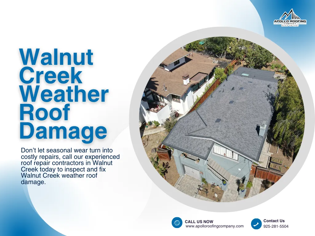 Walnut Creek Weather Roof Damage Repair