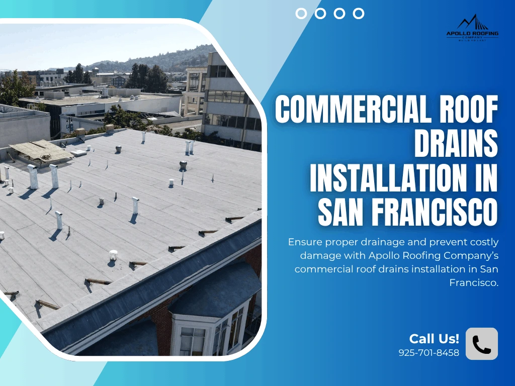 Commercial Roof Drains and Drainage Systems Installation in San Francisco
