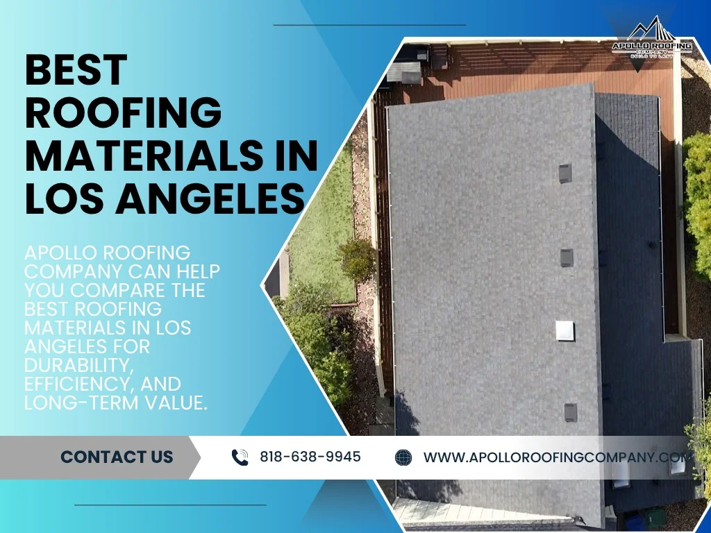 Top Roofing Materials for Los Angeles Homes