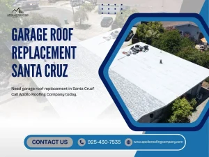 Garage Roof Replacement in Santa Cruz