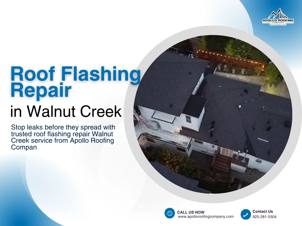 Roof Flashing Repair in Walnut Creek