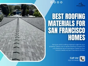 best roofing materials for San Francisco homes