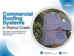 commercial roofing systems Walnut Creek