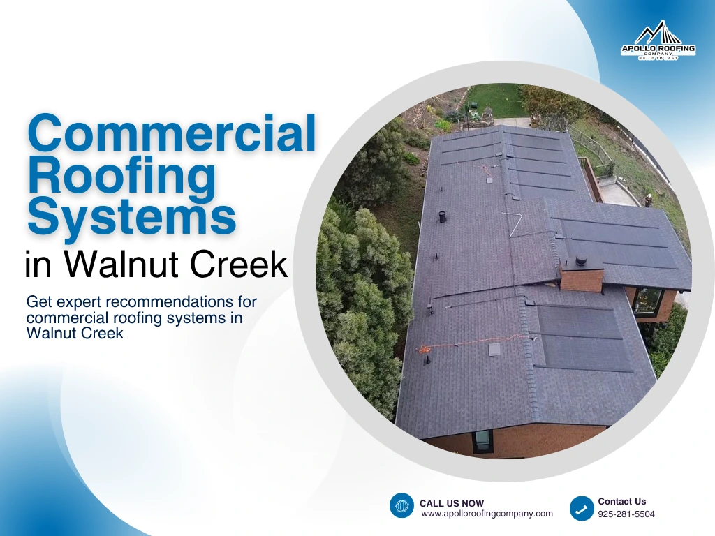commercial roofing systems Walnut Creek