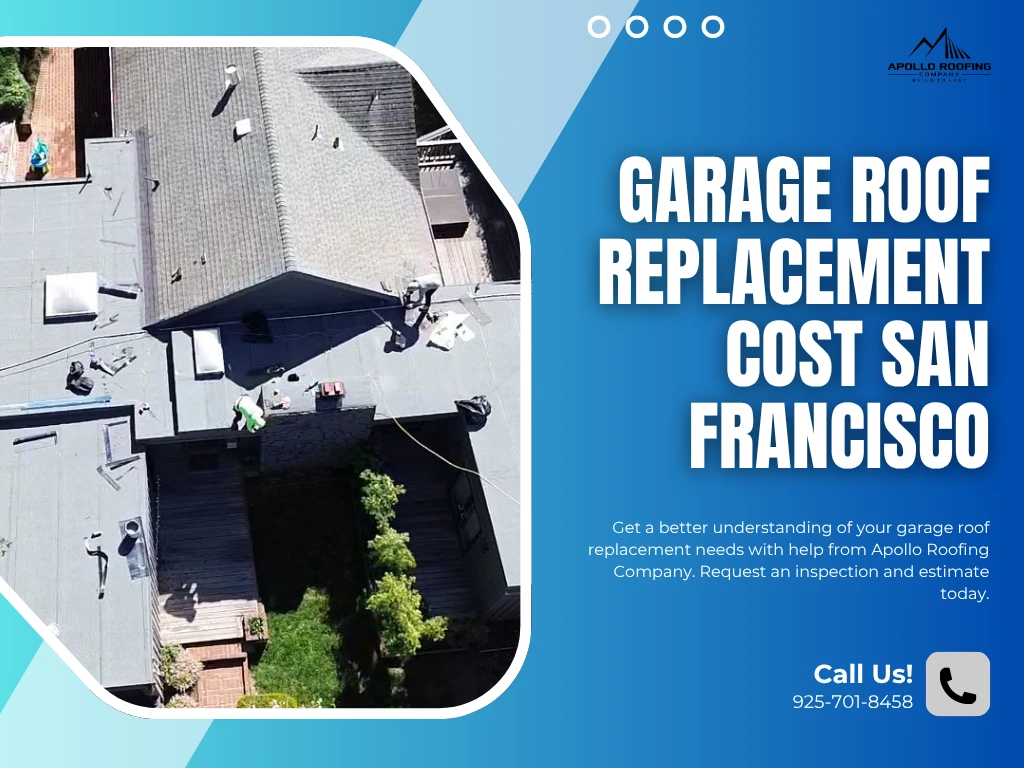 garage roof replacement cost San Francisco