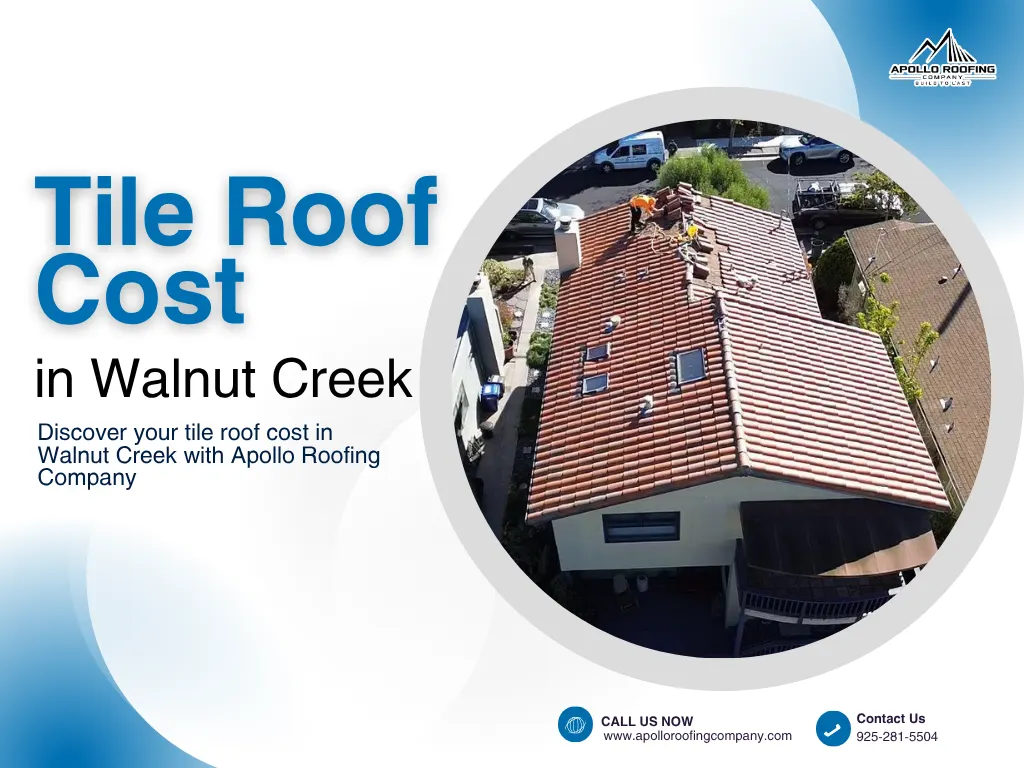 tile roof cost Walnut Creek