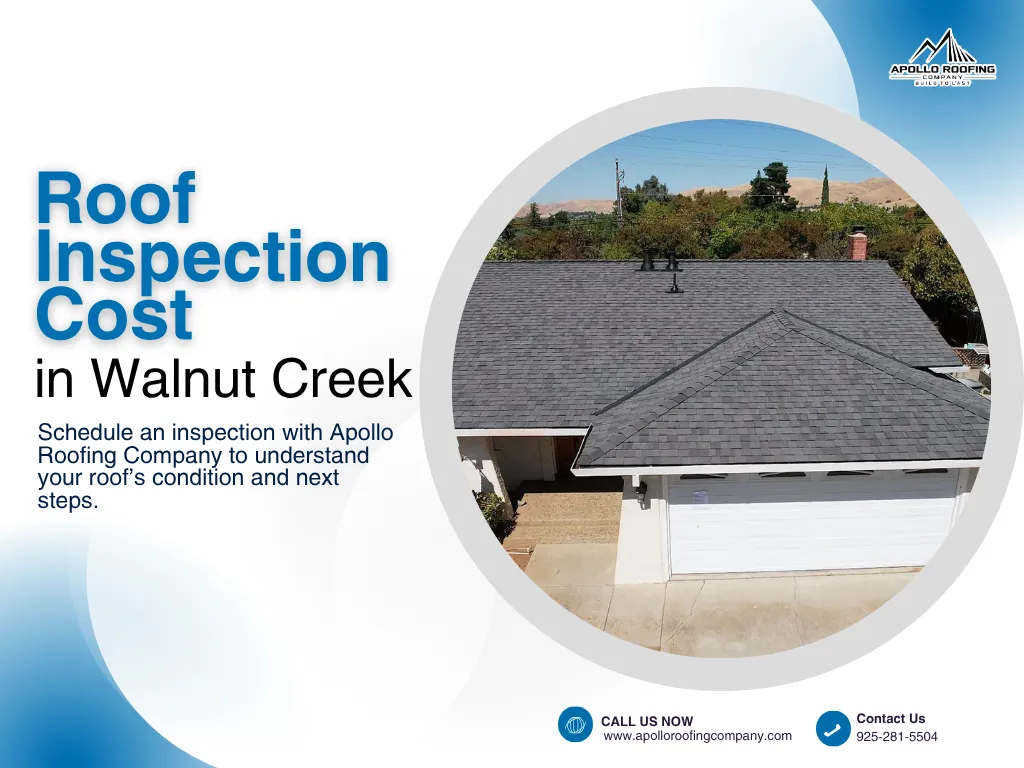 Roof Inspection Cost in Walnut Creek