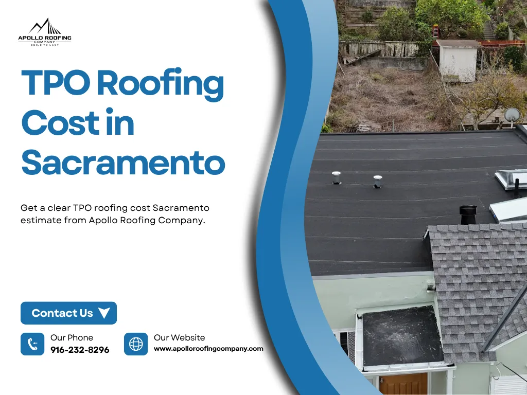 TPO Roofing Cost in Sacramento