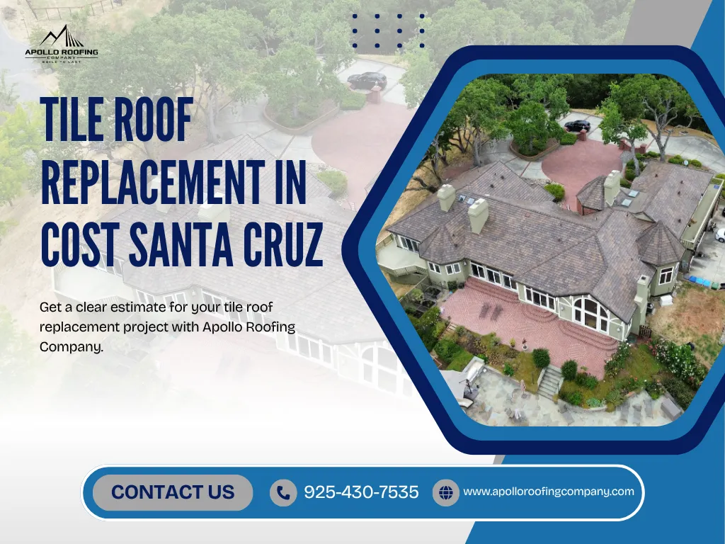 Tile Roof Replacement Cost in Santa Cruz
