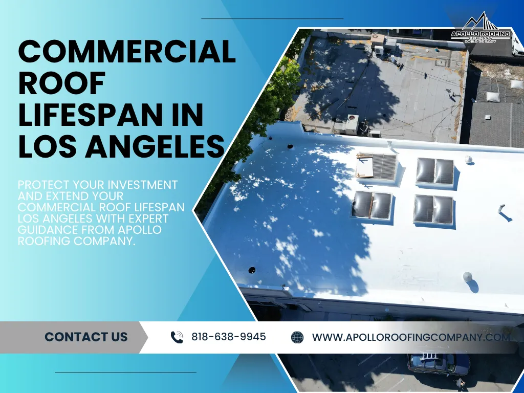 commercial roof lifespan Los Angeles