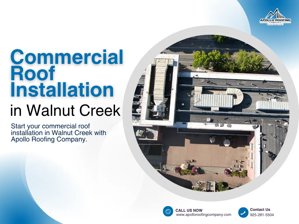Commercial Roof Installation in Walnut Creek