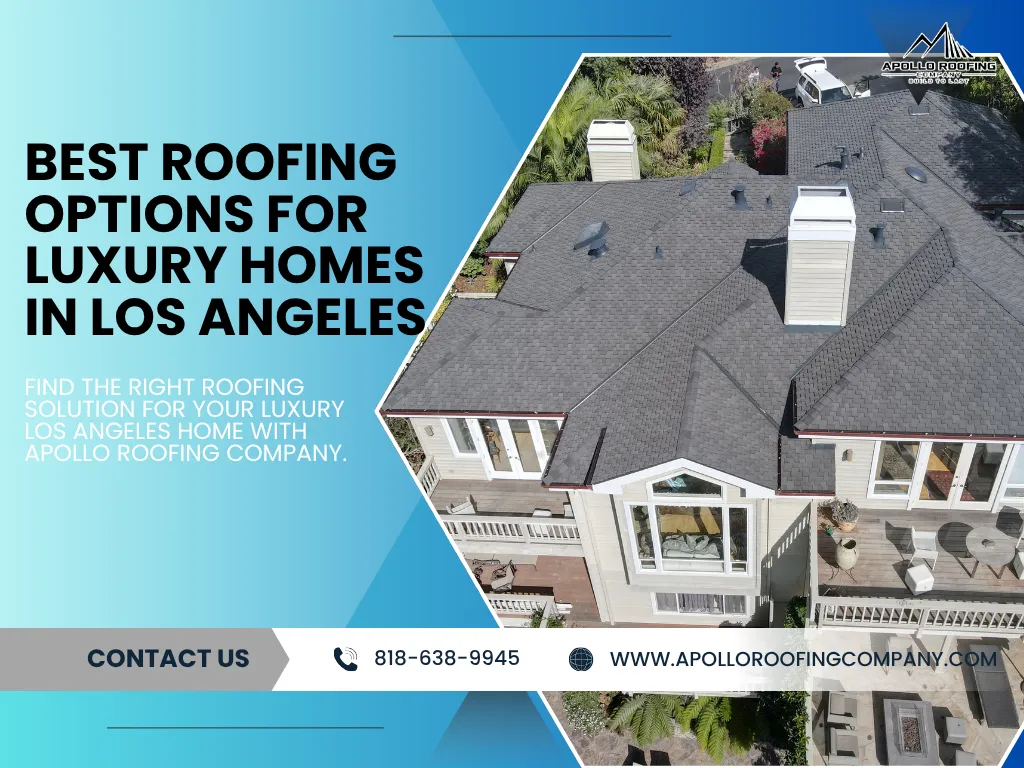 Roofing Options for Luxury Homes in Los Angeles