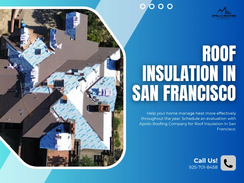 Roof Insulation in San Francisco